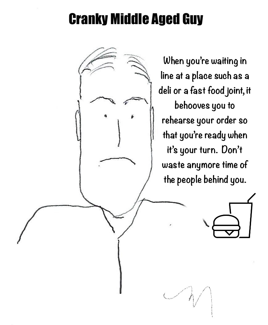 Cranky meme about people who don't know how to order efficiently